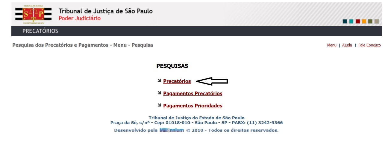 Menu de Pesquisa com as opções Precatórios, Pagamentos Precatórios e Pagamentos Prioridades
